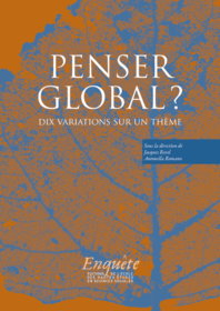 Couverture de l'ouvrage Penser global ? Dix variations sur un thème