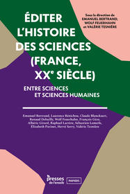 Couverture de l'ouvrage Éditer l'histoire des sciences (France, XXe siècle)