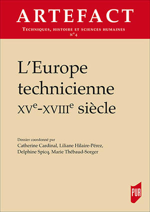 L’Europe technicienne XVe-XVIIIe siècles